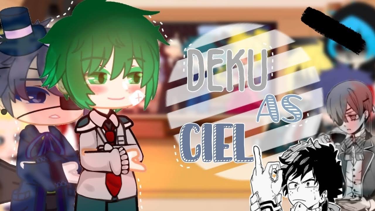 BNHA React Deku past[Deku as Ciel Phatomhive]🇧🇷🇺🇸🇪🇸[Dekubowl?, Cielbowl?] {Repost}