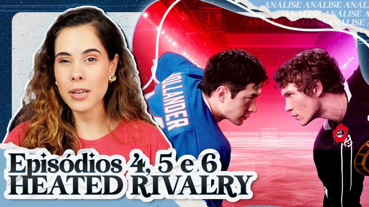 HEATED RIVALRY: AGORA SIM EU ENTENDI O HYPE! | Episódios 4, 5 e 6 (Rivalidade Ardente)