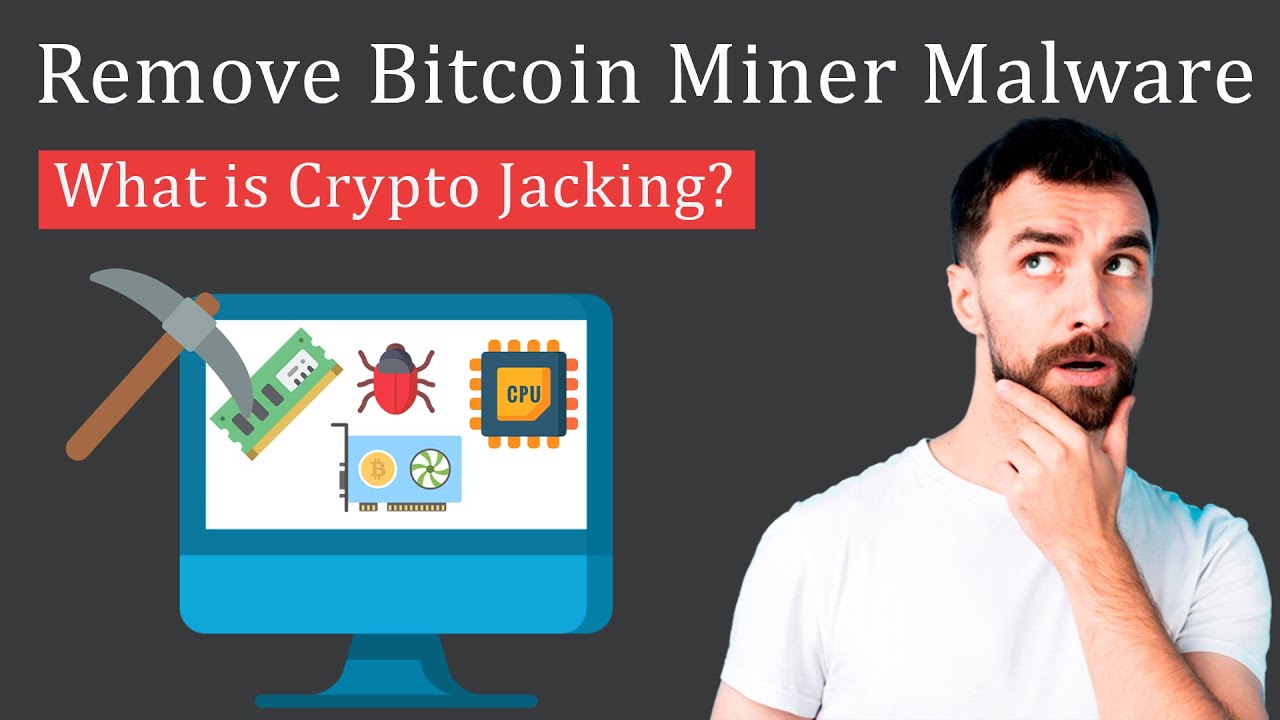 Как удалить вредоносное ПО для майнинга биткоинов | Предотвращение криптоджекинга