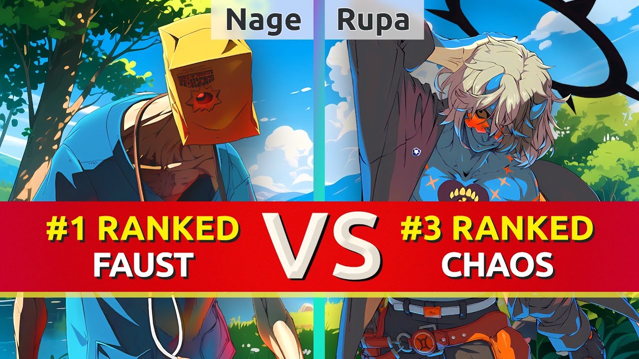 GGST ▰ Nage (#1 Ranked Faust) vs Rupa (#3 Ranked Happy Chaos). High Level Gameplay