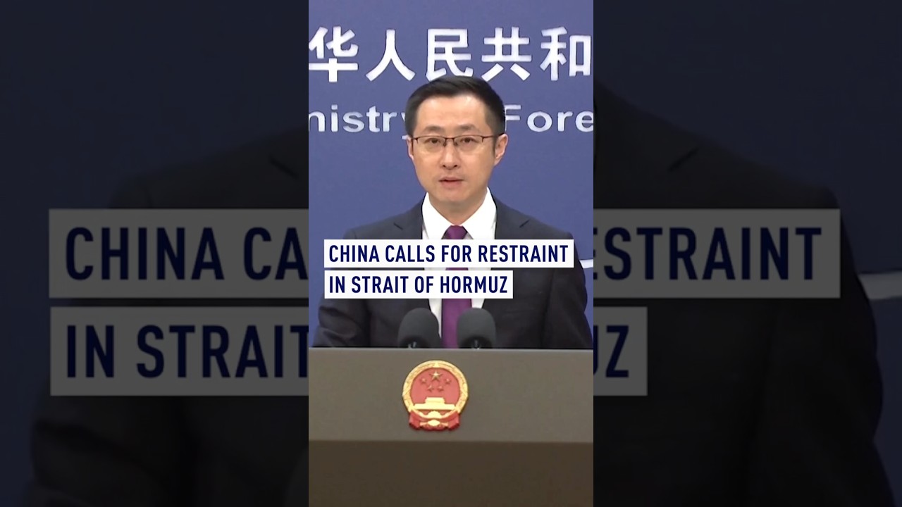 China calls for restraint in Strait of Hormuz