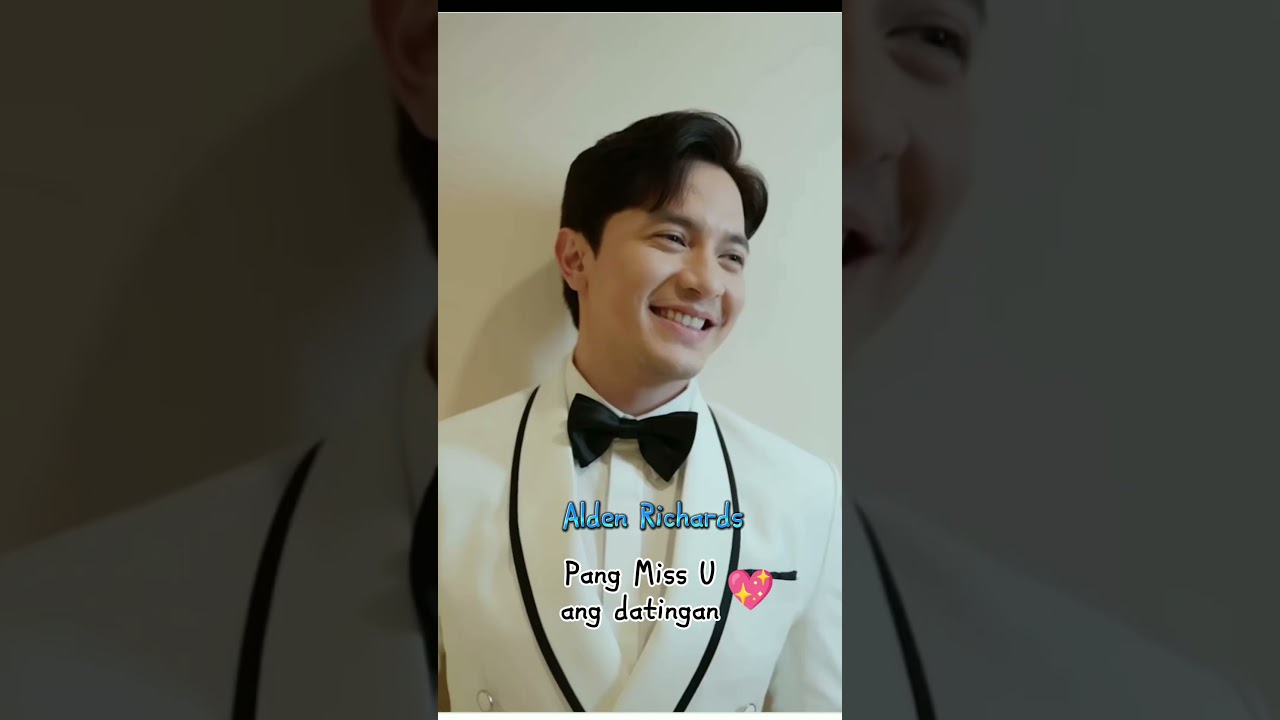 #Alden Richards ...pang Miss U ang datingan #shorts