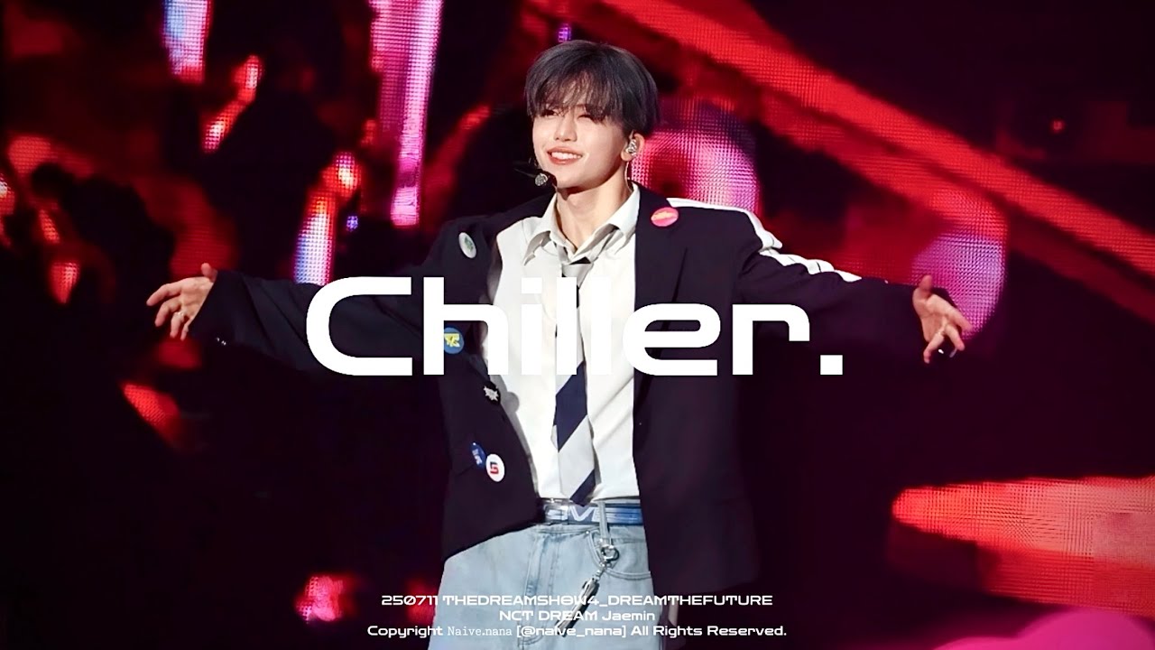 [FANCAM] 250711 THE DREAM SHOW4 : DREAM THE FUTURE NCTDREAM Jaemin- ‘Chiller’