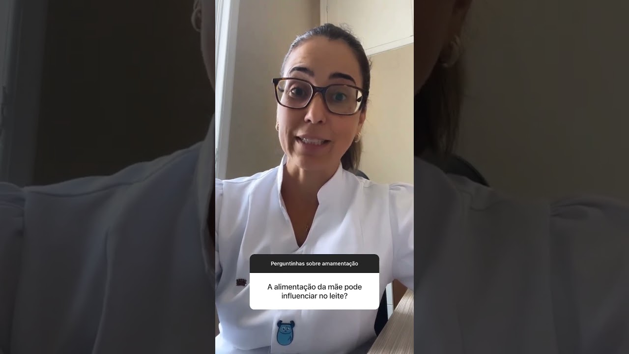 A alimenta&ccedil;&atilde;o da m&atilde;e tem influ&ecirc;ncia no leite materno? #pediatra #amamentacao #dracarolalvim