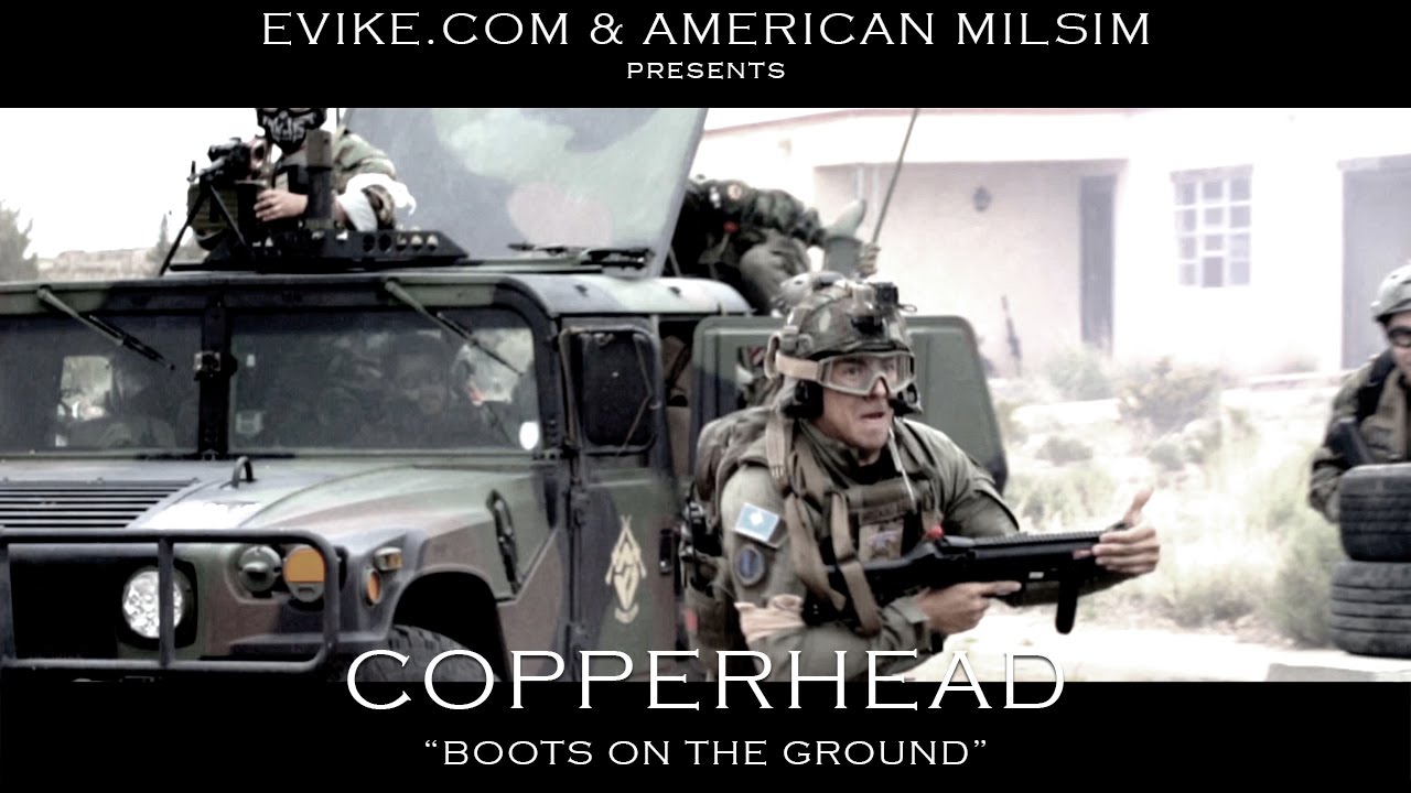 Operation Copperhead - Part 2 [Boots on the Ground] Airsoft Evike.com