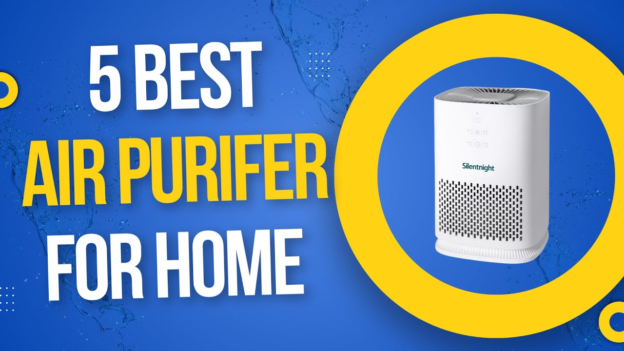 5 Best Air Purifier For Home 2026 | Best Home Air Purifier 2024