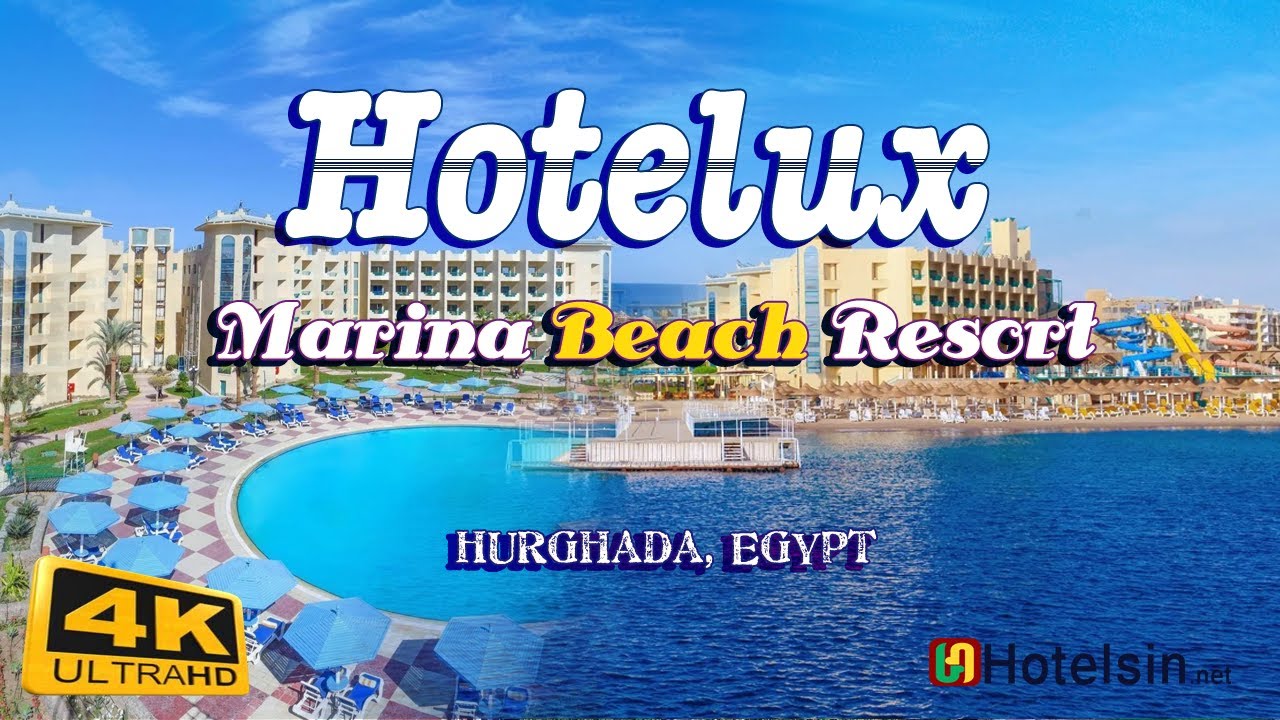 Hotelux Marina Beach Resort - Hurghada | HOTEL TOUR