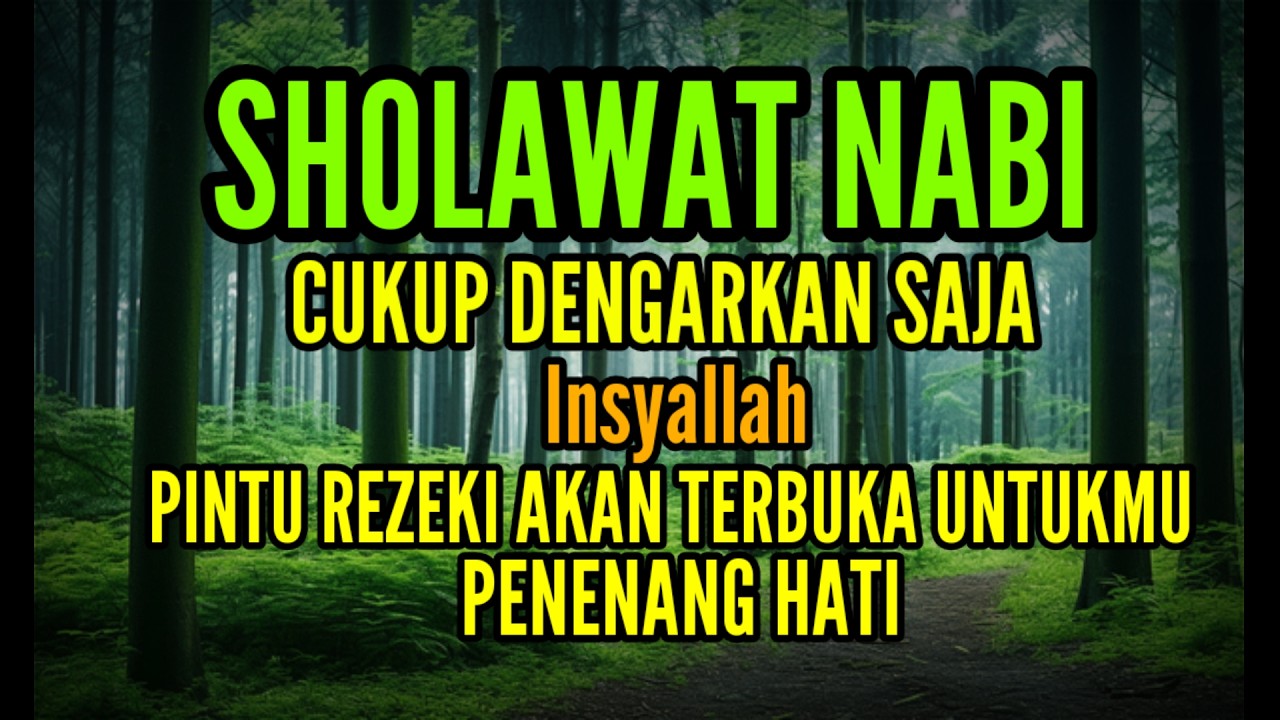 SHOLAWAT NABI !! Sholawat nabi pembuka pintu rezeki dan penenang hati ! doa