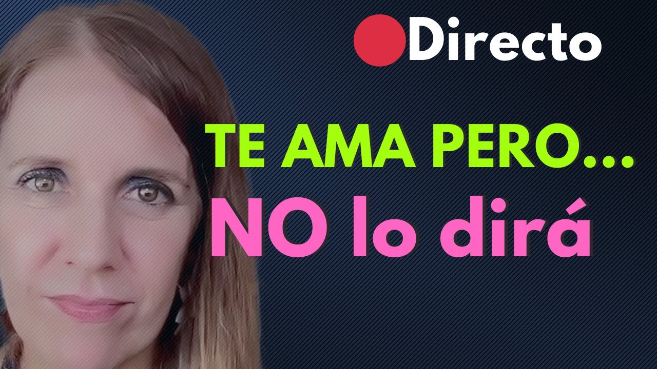 🔴 En Vivo: Señales Claras de Que Él Te Ama (Pero No Lo Dice) 💘