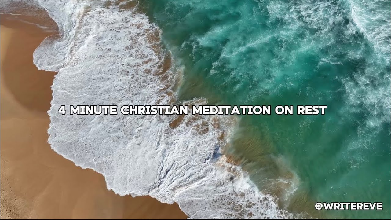REST IN HIM | A 4 MINUTE CHRISTIAN MEDITATION 