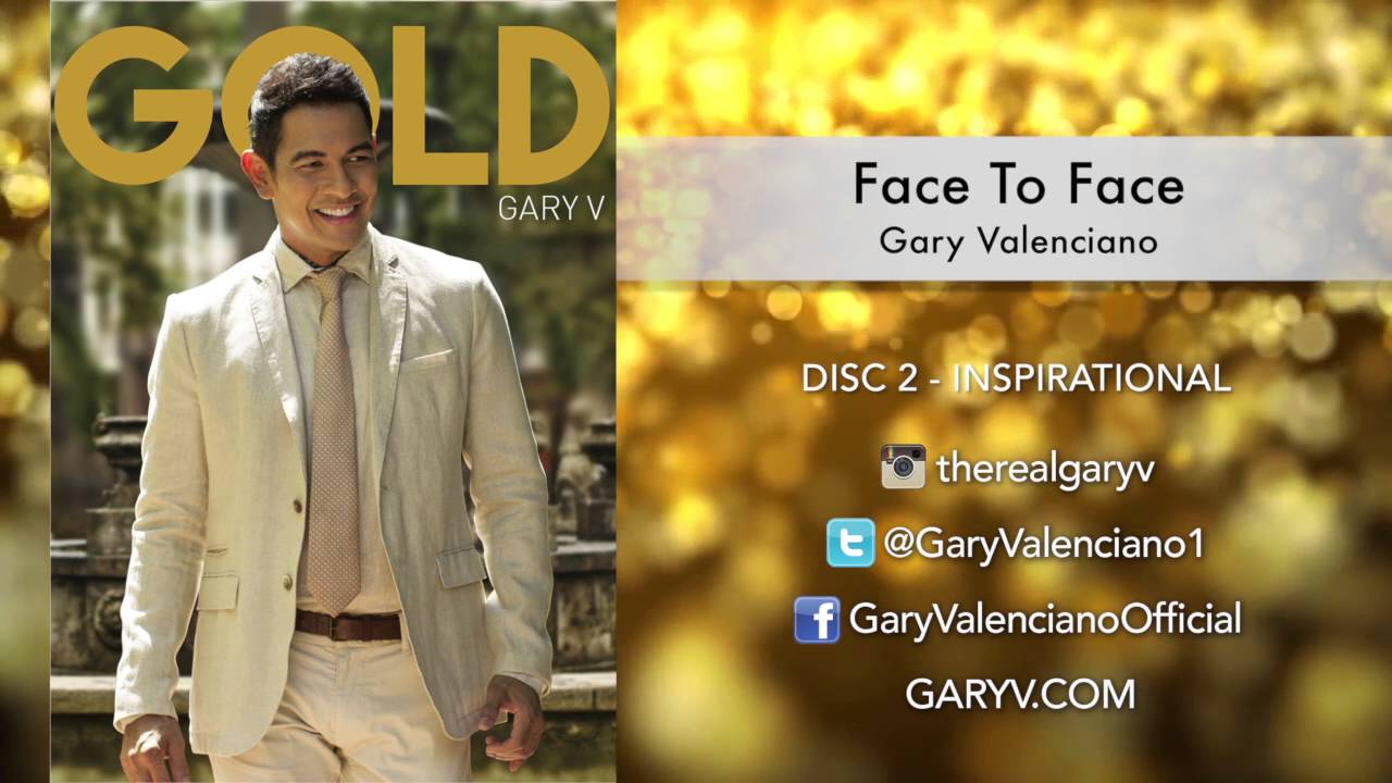 Gary Valenciano Gold Album -  Face To Face