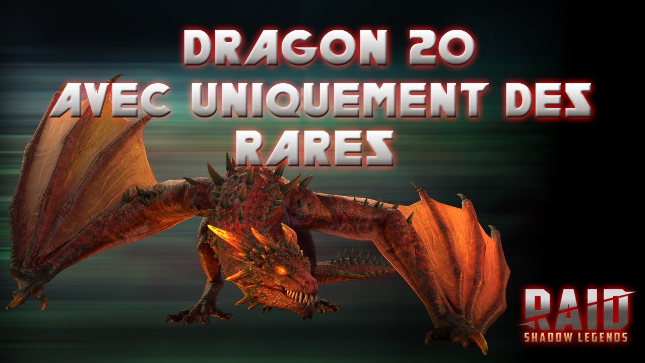 Dragon 20 avec uniquement des Rares - Raid Shadow Legends