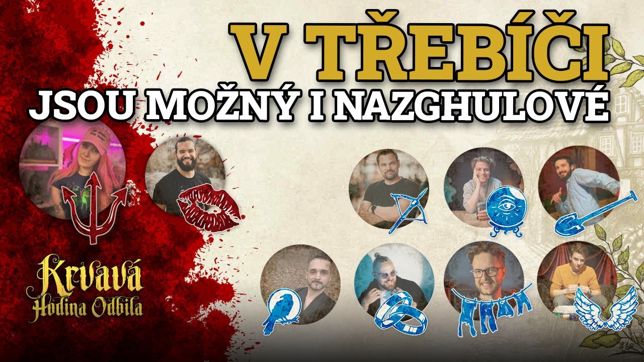 KRVAVÁ HODINA ODBILA | V Třebíči jsou možný i Nazghulové | @menameselassie @deethane @TenSterakdary