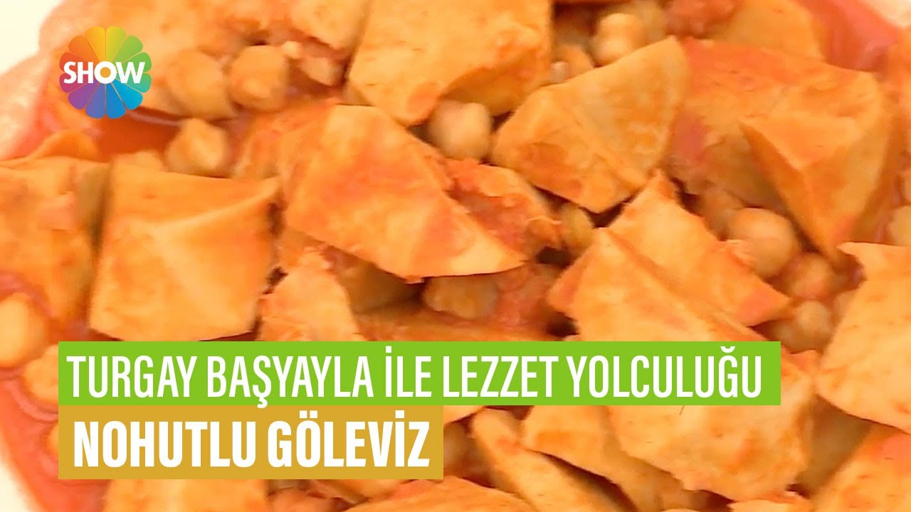 Nohutlu Göleviz Tarifi | Turgay Başyayla İle Lezzet Yolculuğu