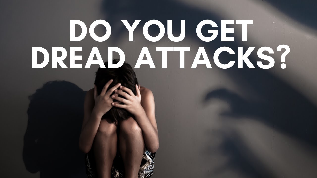 Dread Attacks | After a relationship with a narcissist or sociopath