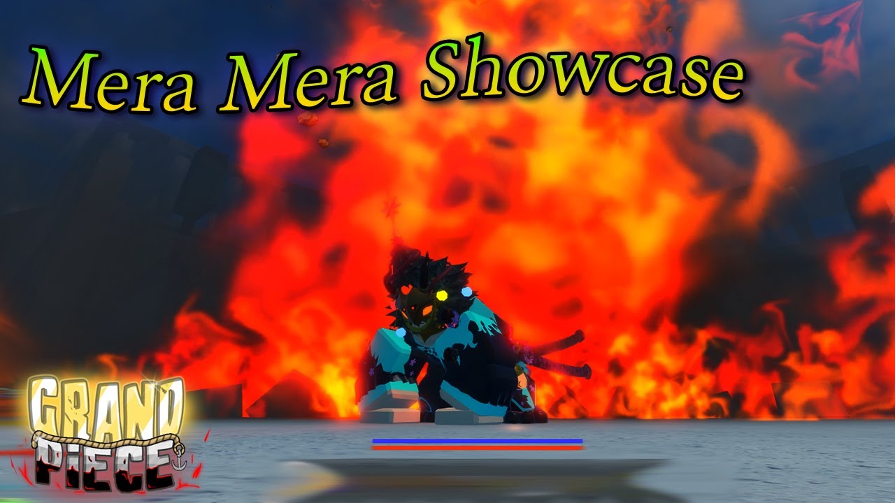 [GPO] Mera Mera Showcase