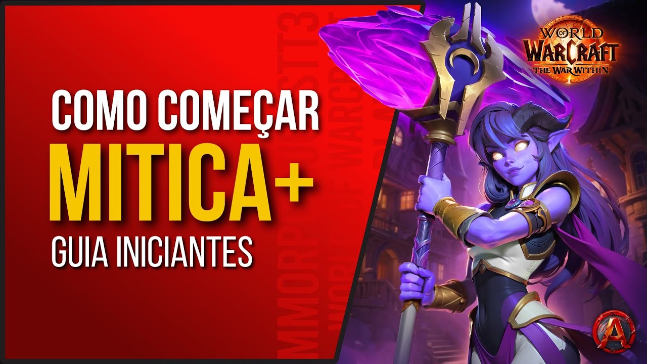 WoW: Como Fazer Grupo pra M&iacute;tica+ - Guia Iniciante 2026!