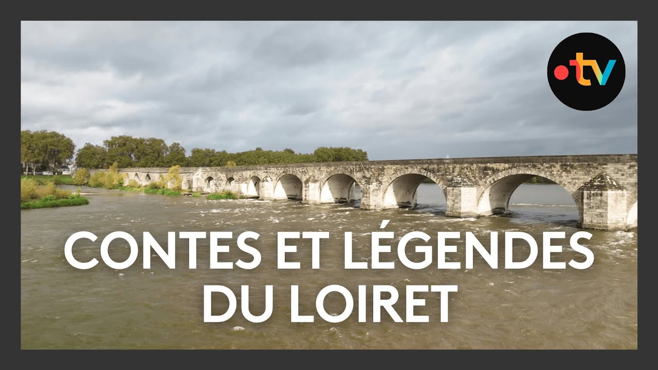 Les contes et légendes en Centre-Val de Loire : le pont de Beaugency & la butte des élus