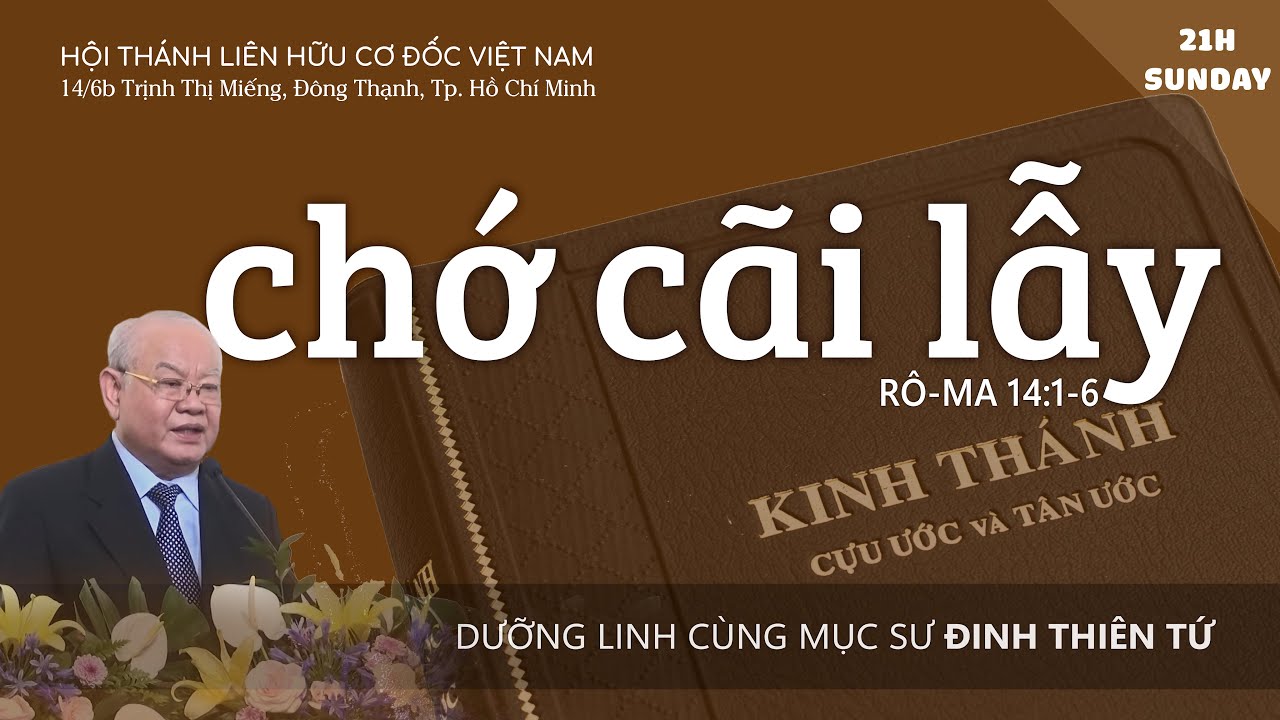 CHỚ CÃI LẪY / Mục sư Đinh Thiên Tứ #thongdiepcodoc #lhcdvn #congbophucam @THÔNG ĐIỆP CƠ ĐỐC #cailay
