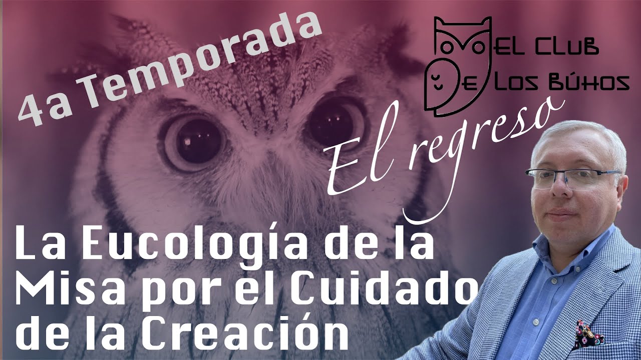 LA EUCOLOGÍA DE LA NUEVA MISA POR EL CUIDADO DE LA CREACIÓN (Versión editada sin comentarios en vivo