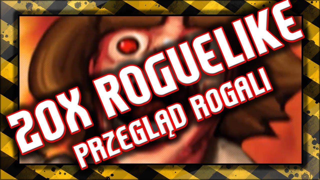 🔥 20X RogueLike / RogueLite / Dungeon Crawler