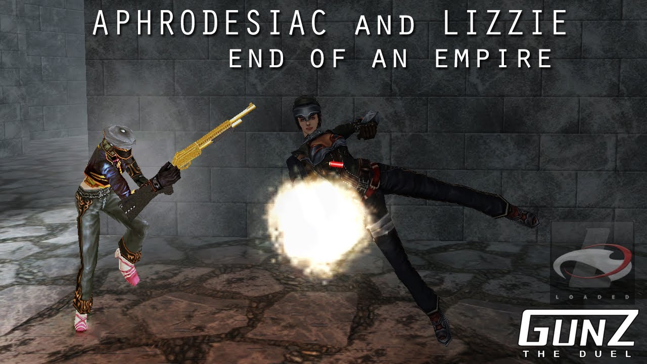 [GunZ] Aphrodesiac & Lizzie - End of an Empire