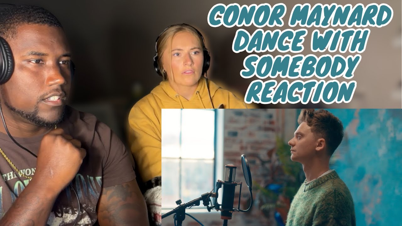 GF Reacts To Conor Maynard - Dance With Somebody