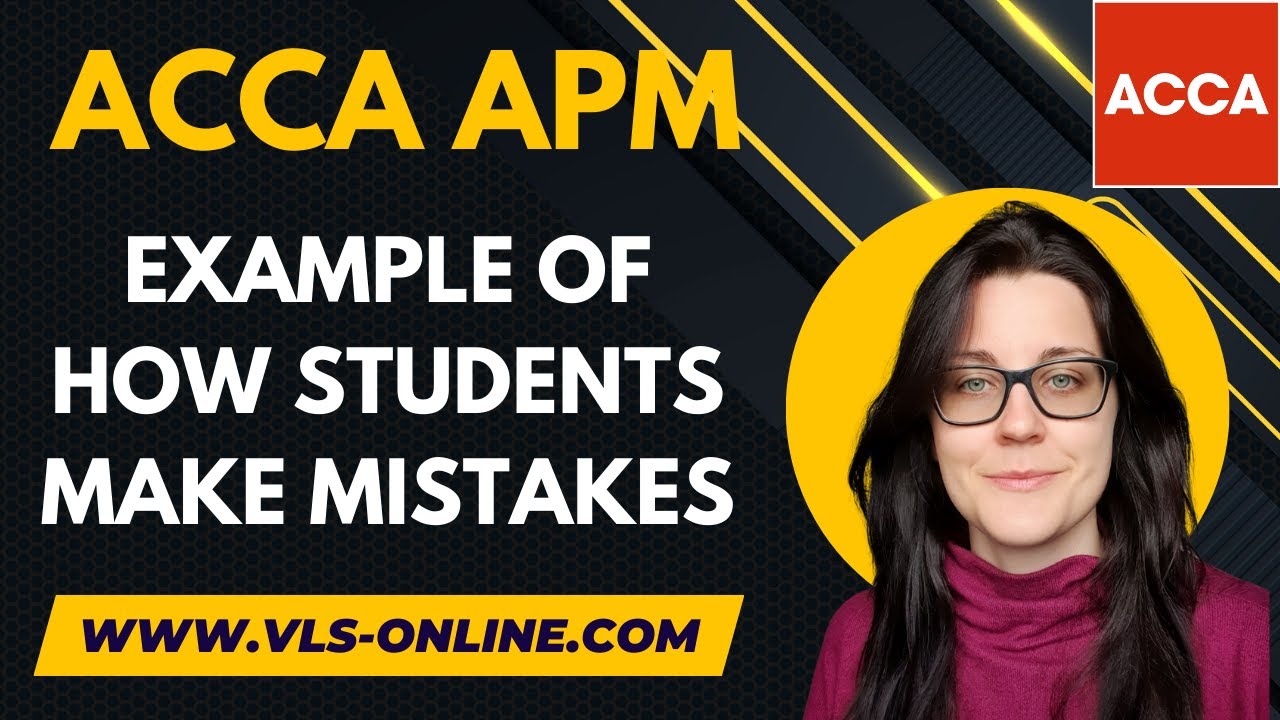 Экзамен ACCA APM — примеры ошибок студентов | Типичные ошибки на экзамене APM | Советы по исправл...