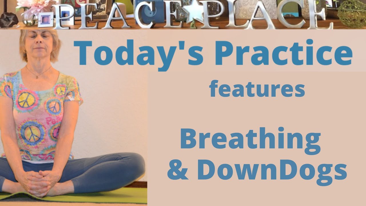Breathing & DownDogs