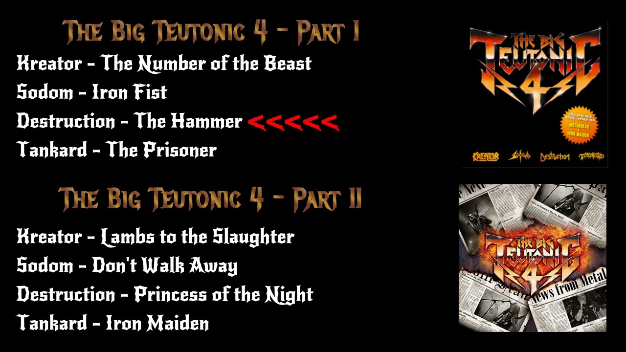 The Big Teutonic 4 - Part I & II