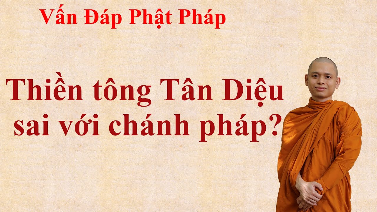 1339. Thiền tông Tân Diệu sai với chánh pháp?
