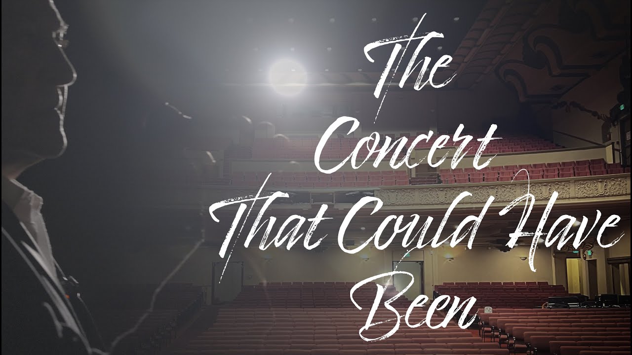 The Concert That Could Have Been