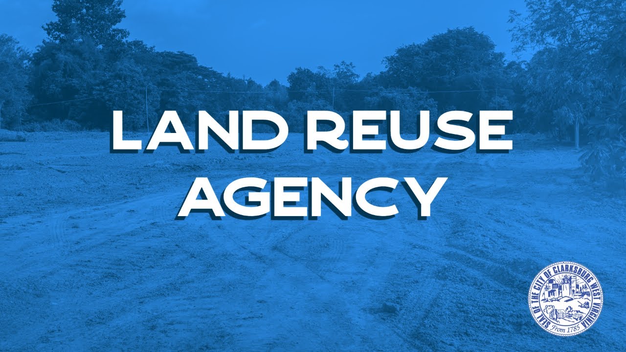 Clarksburg Land Reuse Agency Meeting - 01/22/2026