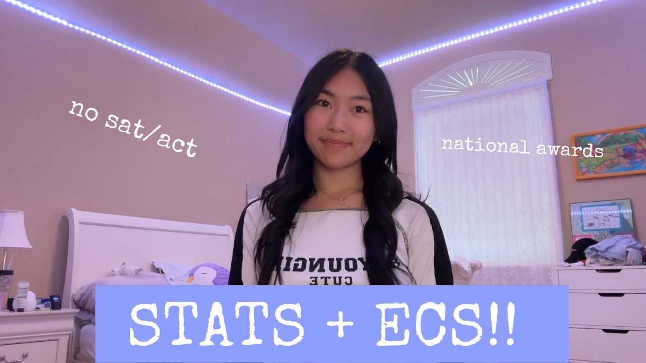 STATS & ECS That Got Me Into UCLA, UT Austin, AND MORE!!