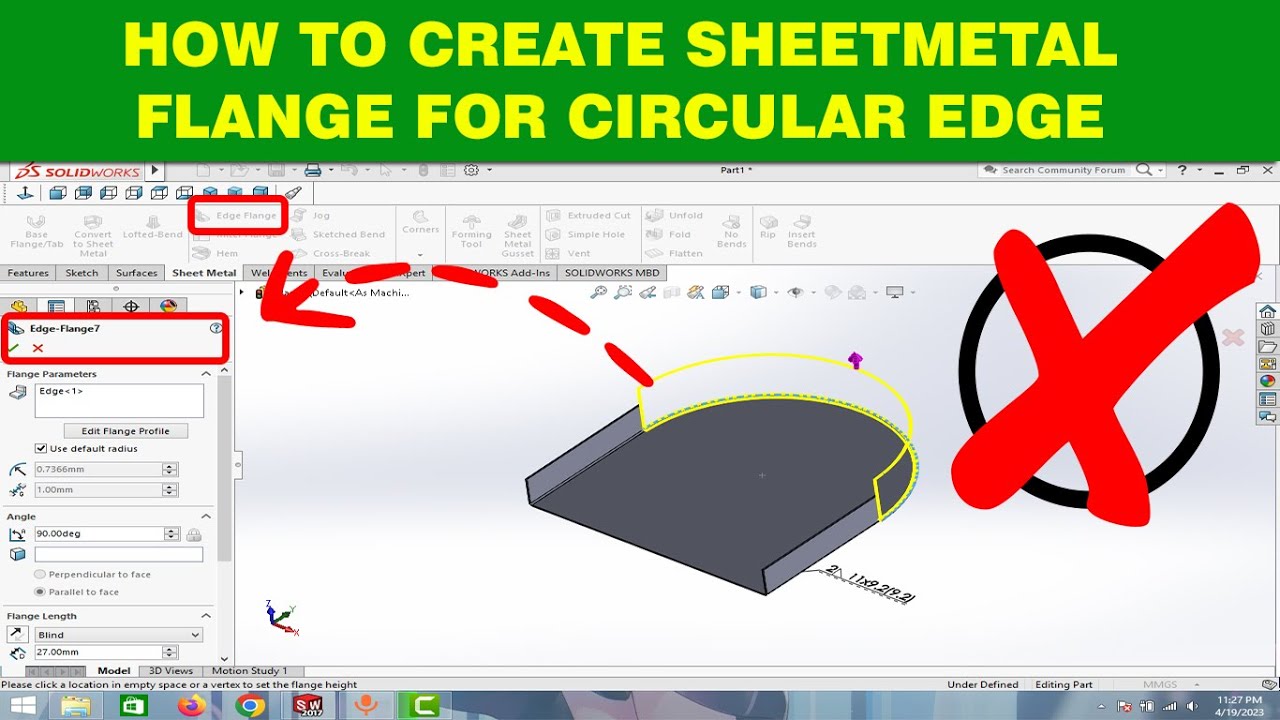 CREATING FLANGE FOR SHEETMETAL CURVED EDGE IN SOLIDWORKS
