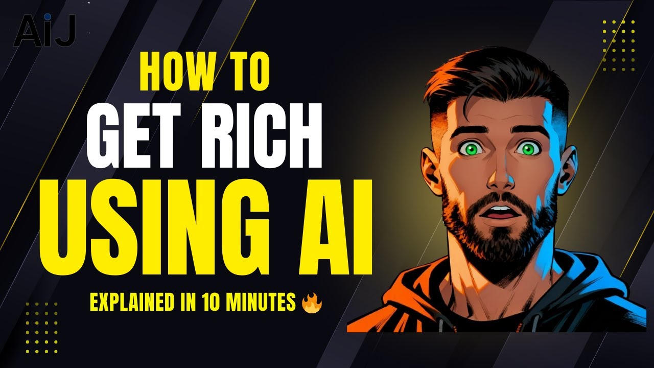 How to Get Rich Using AI in 2026 [Explained in 10 Minutes]