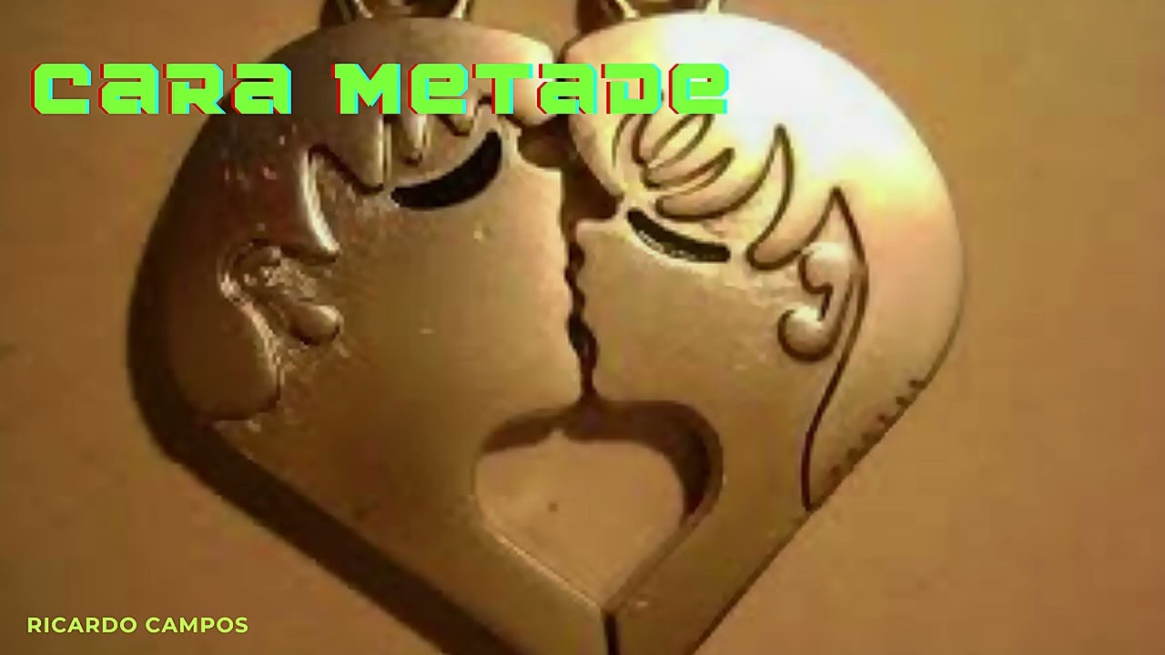 Cara Metade - Compositor  Ricardo Campos
