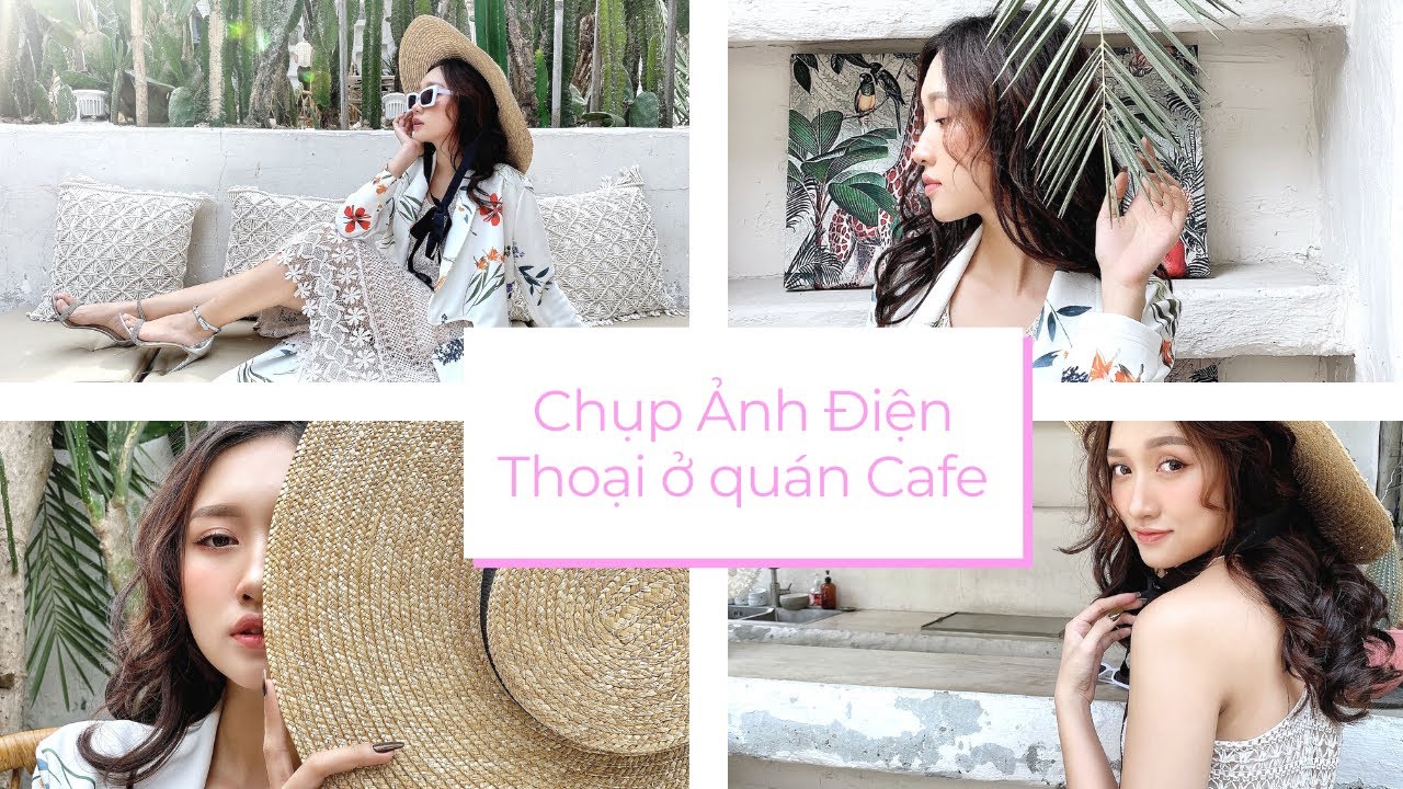 Chụp Check-in ở quán cafe sao cho đẹp như các Hot Face, Hot Insta?