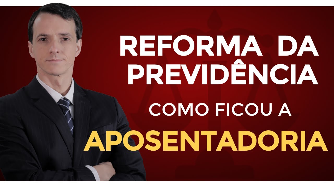 APOSENTADORIA - O que mudou com a REFORMA DA PREVIDÊNCIA 2019 - INSS 2020.