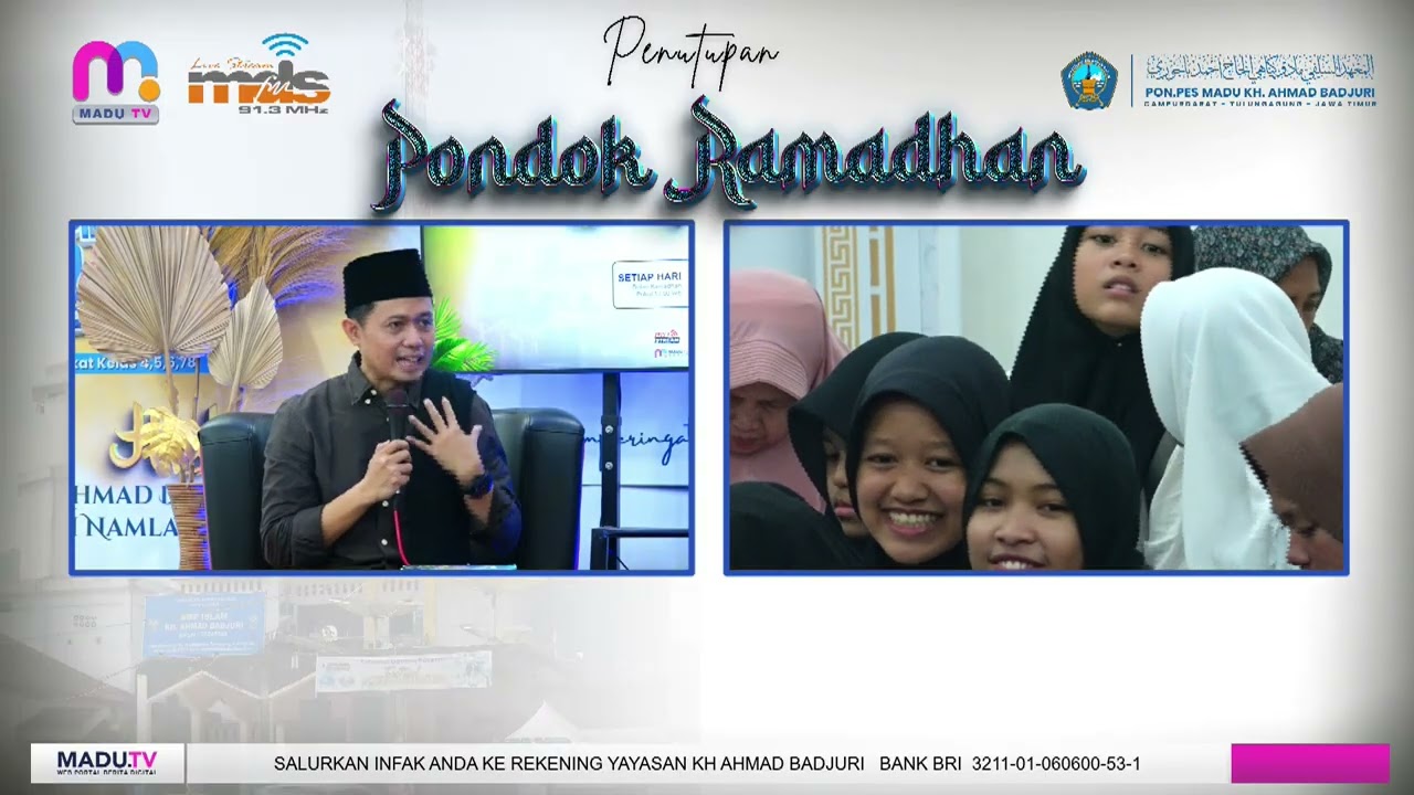 RAMADHAN PARADISE Spesial Penutupan Pondok Ramadhan Yayasan KH Ahmad Badjuri Serta Lembaga Pendidik