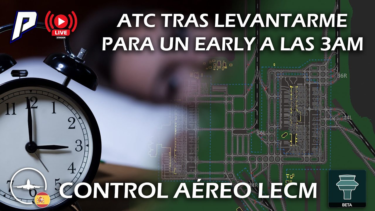 TARDE DE CONTROL AÉREO TRAS LEVANTARME PARA UN EARLY A LAS 3 AM | IVAO | PilotoF-22