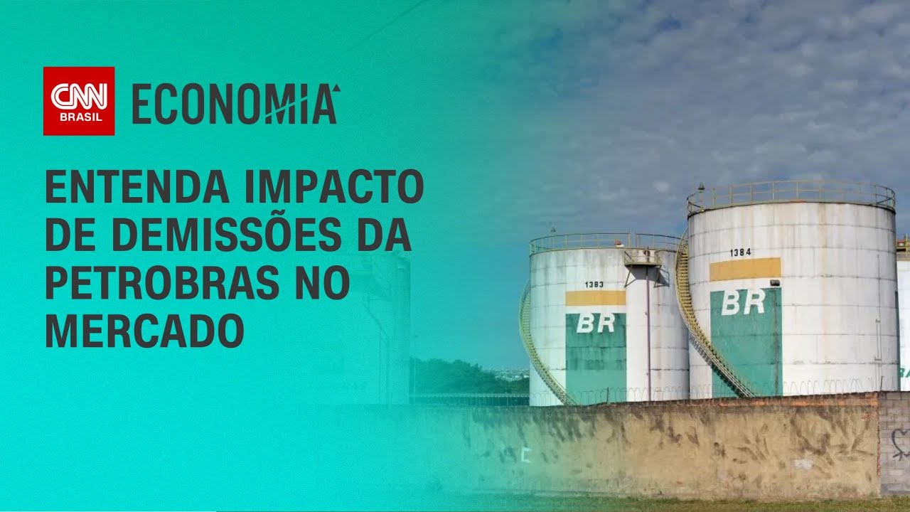 Entenda impacto de demissões da Petrobras no mercado | CNN NOVO DIA