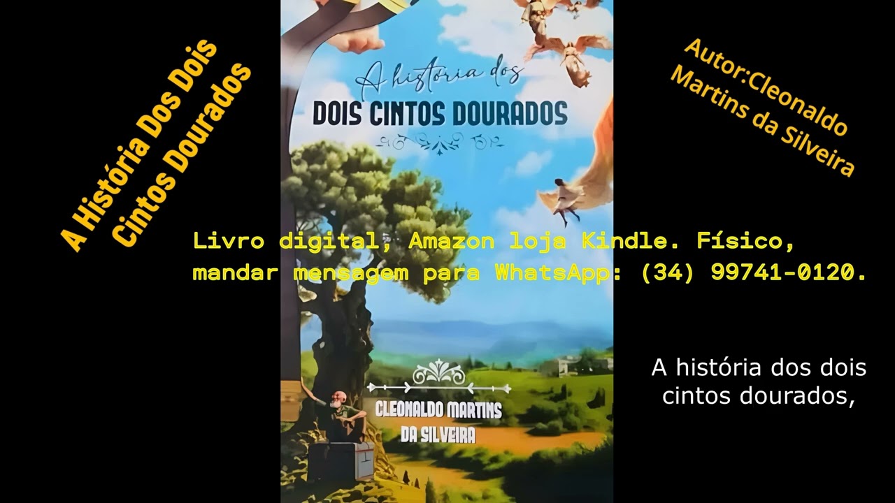 A História Dos Dois Cintos Dourados - Autor: Cleonaldo Martins da Silveira