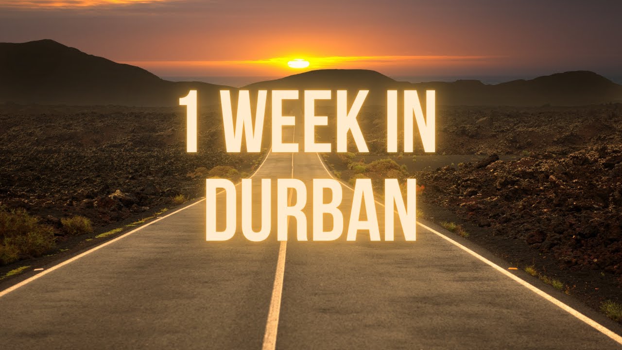 1 Week In Durban!!!  Watch Our Adventure At TO STRAND