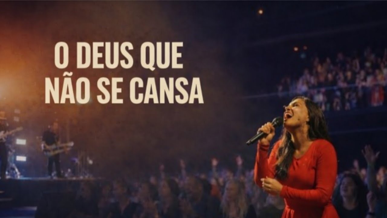 O Deus que não se cansa| você não pode parar louvor de adoração, lançamento 2026