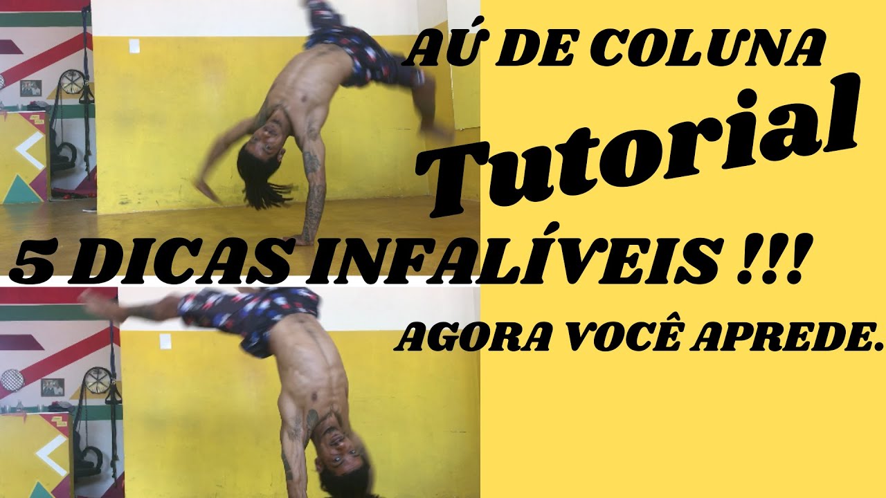 Tutorial Aú de Coluna - aú invertido Capoeira - 5 Dicas INFALÍVEIS #5dicas #INFALÍVEIS