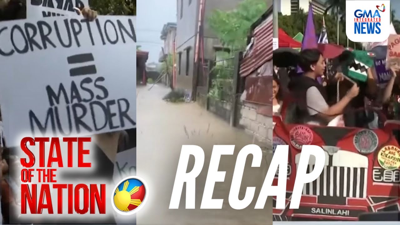 State of the Nation: RECAP - Protesta ng bayan; 