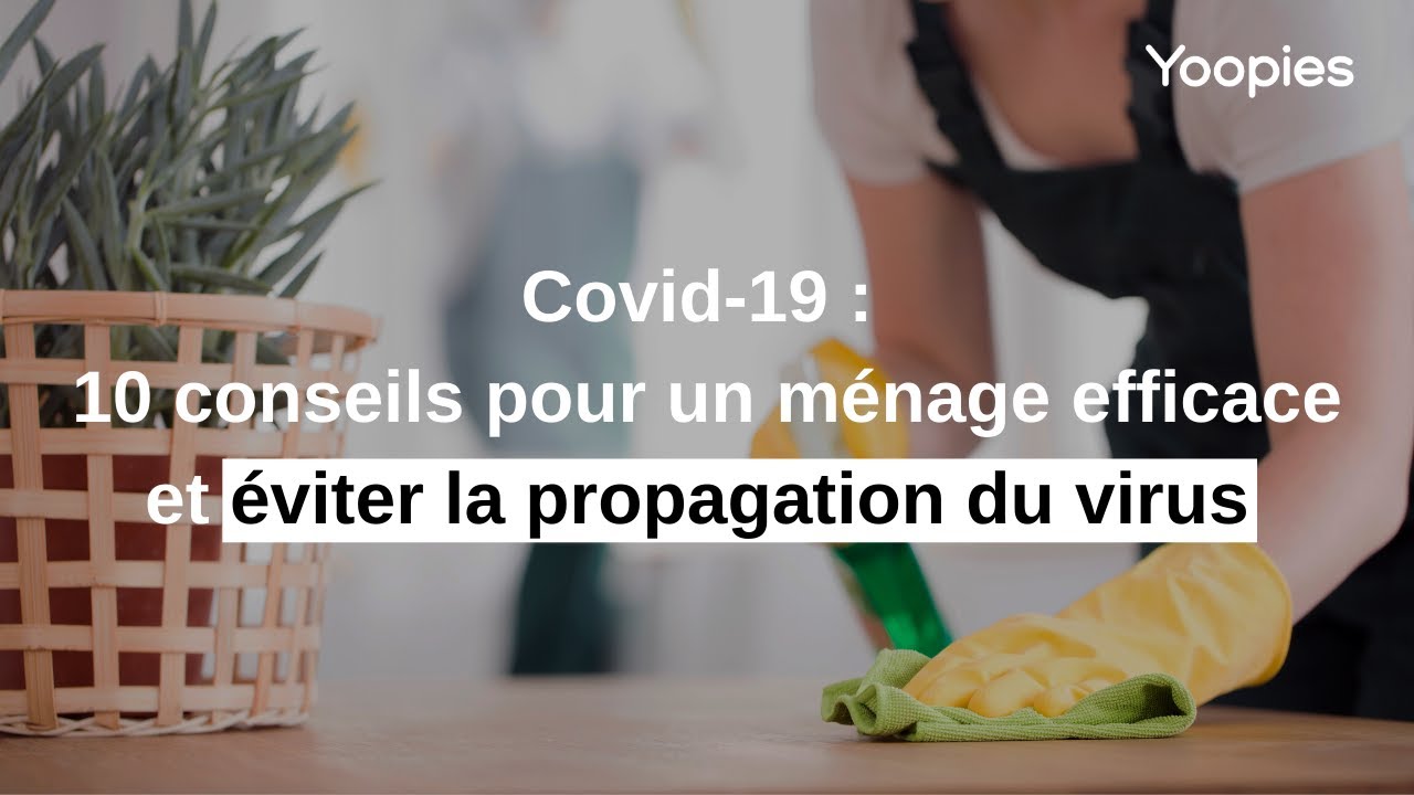 Comment nettoyer sa maison pendant la crise Covid-19 ?