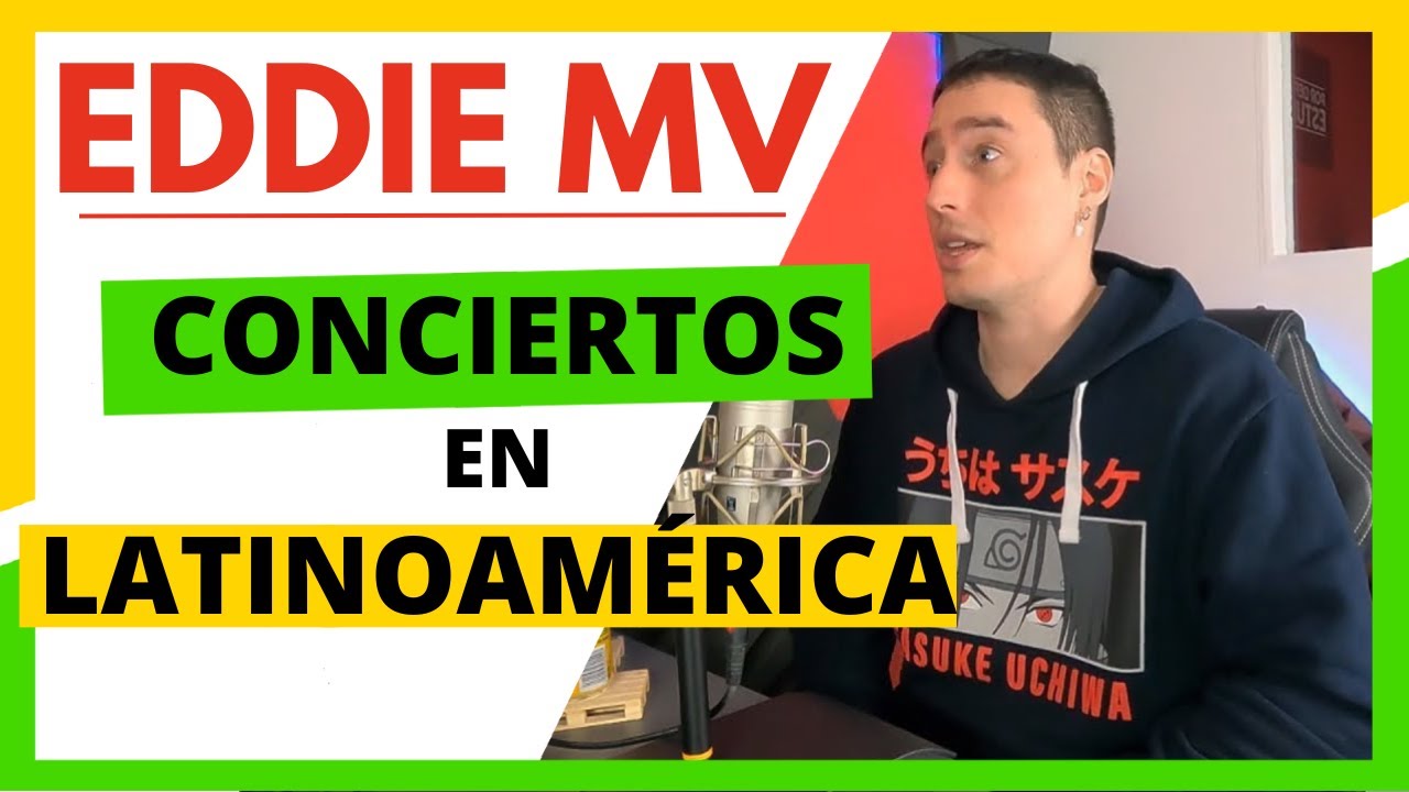 EDDIE MV | EXPERIENCIA dando CONCIERTOS por LATINOAMÉRICA