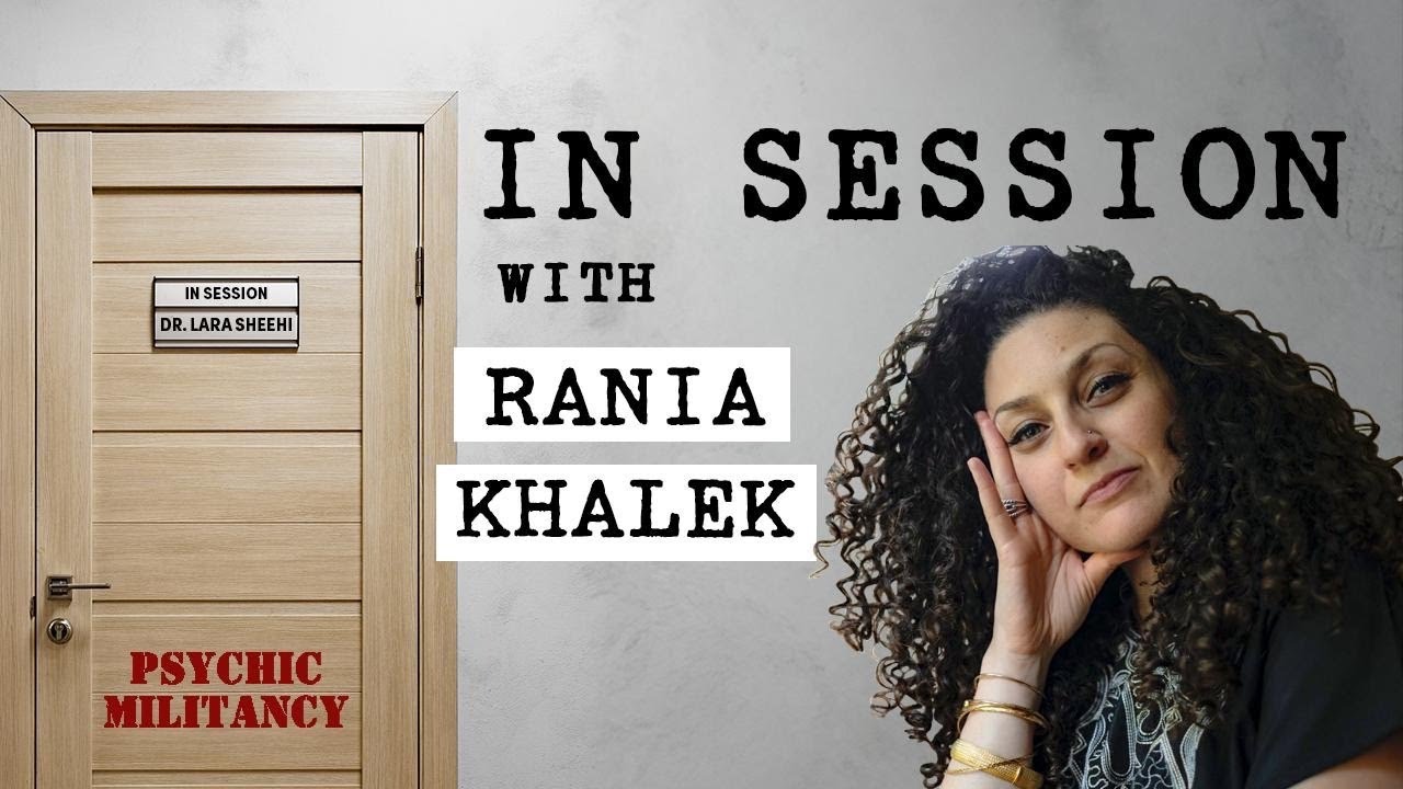 IN SESSION #4: WTF-ing empire with Rania Khalek